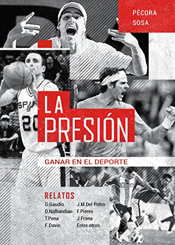 La Presión: Ganar en el deporte