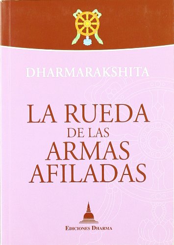 La rueda de las armas afiladas