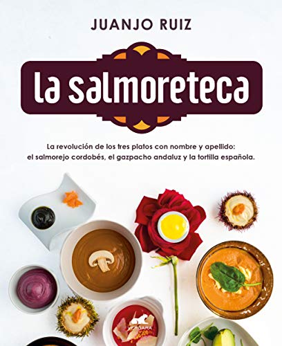 La Salmoreteca (Libro práctico)