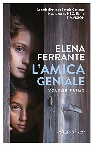 L'amica geniale: 1 (Dal mondo)