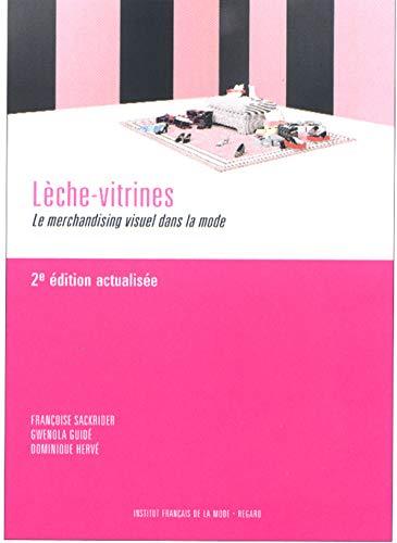 Lèche-vitrines : Le merchandising visuel dans la mode