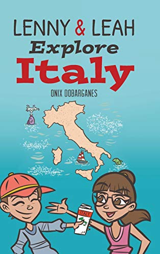 Lenny & Leah Explore Italy