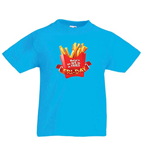 lepni.me Camiseta para Niño/Niña No Hay Nosotros con Patatas Fritas, Ropa de Viernes, Amante de la Comida chatarra (7-8 Years Azul Claro Multicolor)