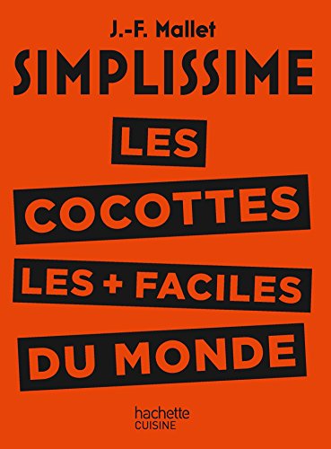 Les cocottes les + faciles du monde (Simplissime) (French Edition)