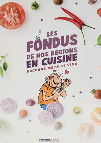 Les fondus du chocolat : Avec un livret de recettes offert