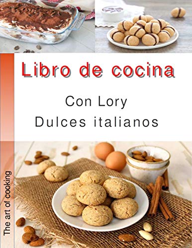 Libro de cocina con Lory dulces italianos PDF: cocina italiana