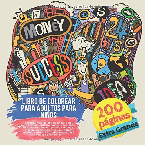 Libro de colorear para adultos para niños. Grandes más de 200 páginas: pelo, gatito, chino, tatuaje, poder, vaca, león, flor, comida, huevo, panda, ... Libro de Doodle para Adultos para Niños