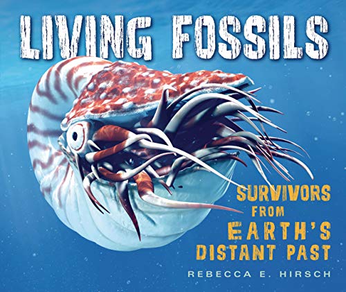 Living Fossils: Survivors from Earth's Distant Past (English Edition)