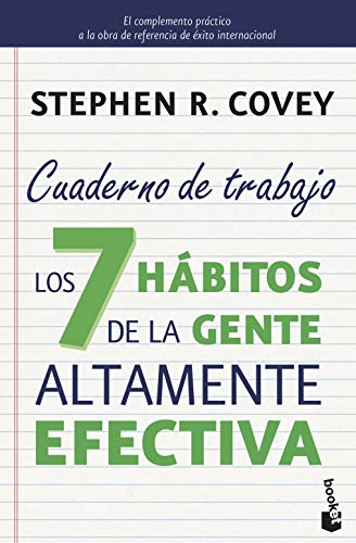 Los 7 hábitos de la gente altamente efectiva. Cuaderno de trabajo (Prácticos)