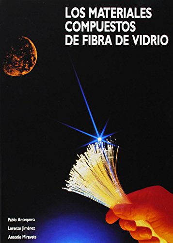 Los materiales compuestos de fibra de vidrio