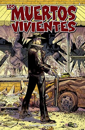 Los muertos vivientes #1: Días pasados