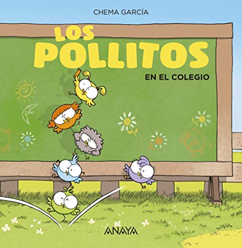 Los pollitos en el colegio (PRIMEROS LECTORES (1-5 años) - Los pollitos)