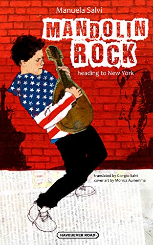 Mandolin Rock: heading to New York (Haveuever Road Book 2) (English Edition)