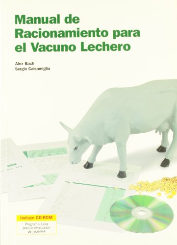 Manual de racionamiento para el vacuno lechero - Libros de veterinaria - Editorial Servet