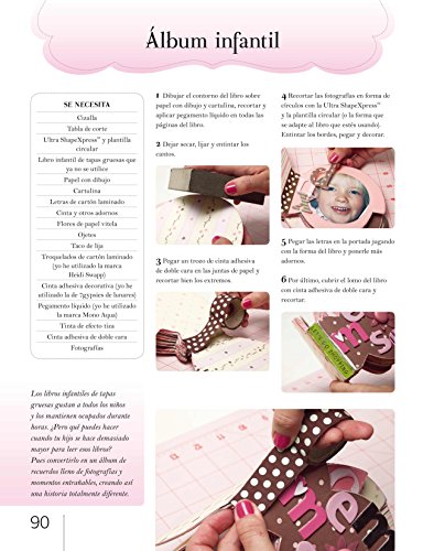 Manual Práctico Para Decorar Con Scrapbooking (El Libro De..)