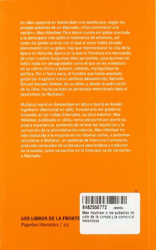 Max Hávelaar o las subastas de café de la Companía. Comercial Holandesa: 23 (Papeles literarios)