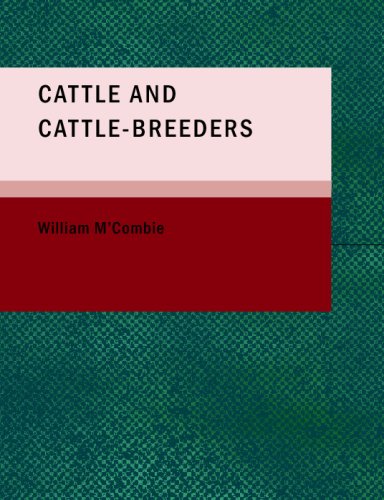 M'Combie, W: Cattle and Cattle-Breeders