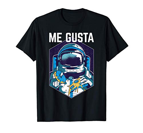 Me Gusta Pizza Donut Astronauta Espacial España Camiseta