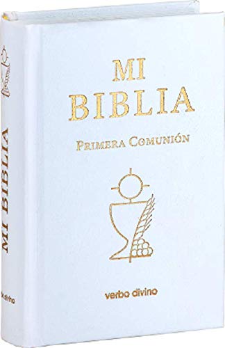 MI BIBLIA. PRIMERA COMUNIÓN: 15 x 10 (Biblias Verbo Divino)