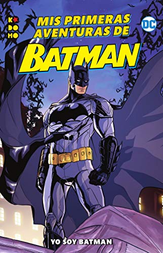 Mis primeras aventuras de Batman: Yo soy Batman