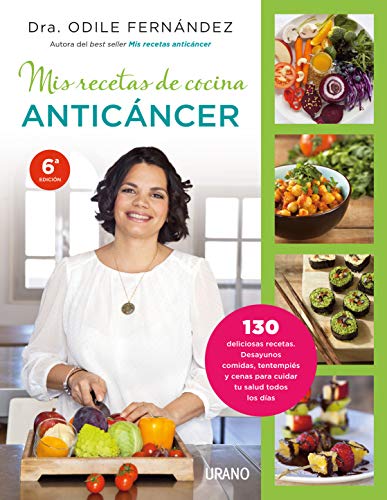 Mis recetas de cocina anticáncer  (Nutrición y dietética)