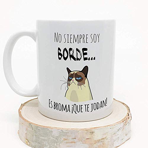 MUGFFINS Taza Graciosa - No Siempre Soy Borde, es Broma - 350 ml - Tazas con Frases de Humor sarcástico