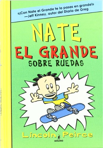 Nate el grande 3: Sobre ruedas (FICCIÓN KIDS)