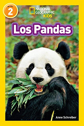 National Geographic Readers: Los Pandas (National Geographic Kids/Leyendo solo, Nivel 2)