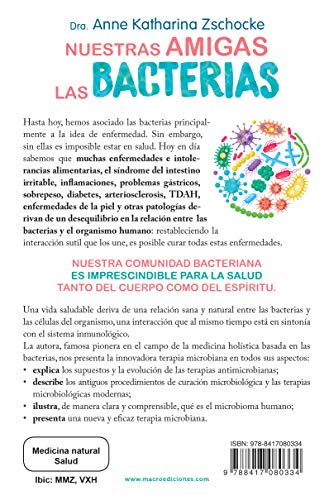 Nuestras Amigas las Bacterias. Cúrate de forma natural con la Terapia Microbiana: 13,5 x 20,5 (Biblioteca del bienestar)