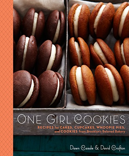 One Girl Cookies: Recipes for Cakes, Cupcakes, Whoopie Pies, and Cookies from Brooklyn's Beloved Bakery: A Baking Book (English Edition)