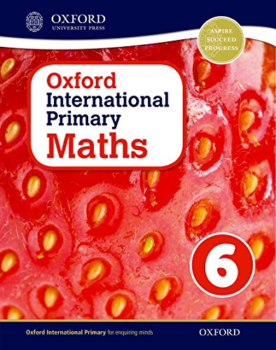 Oxford international primary. Mathematics. Student's book. Per la Scuola elementare. Con espansione online: Oxford International Primary Maths Student's Woorkbook 6 - 9780198394648