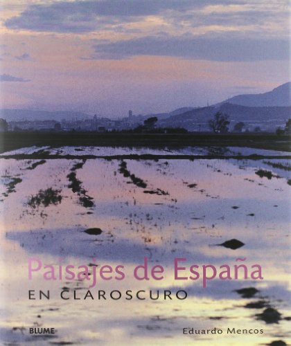 Paisajes de España En claroscuro