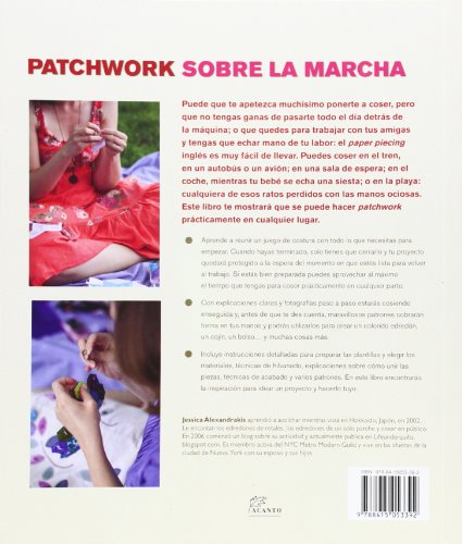 Patchwork sobre la marcha: labores de patchwork para llevar a todas partes : técnicas, patrones y proyectos (Manualidades)