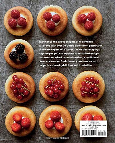 Patisserie at Home: Step-by-step recipes to help you master the art of French pastry