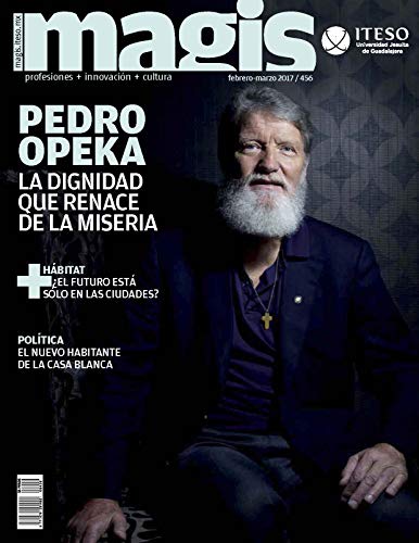 Pedro Opeka: La dignidad que renace de la miseria (Magis 456)