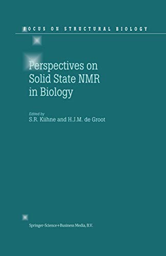 Perspectives on Solid State NMR in Biology (Focus on Structural Biology Book 1) (English Edition)