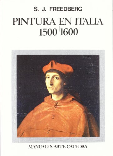 Pintura en Italia, 1500-1600 (Manuales Arte Cátedra)