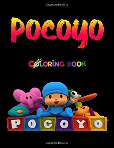 Pocoyo coloring book: Pocoyo coloring book: +50 coloring pages for kids and Adults ,+50 Amazing Drawings All Characters , Weapons & Other ( original design )