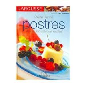 Postres - Mas De 750 Sabrosas Recetas (Gastronomia)