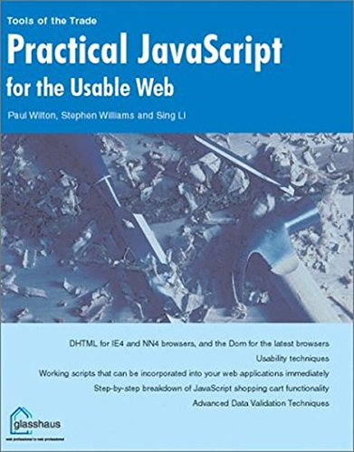 Practical JavaScript for the Usable Web (Glasshaus)