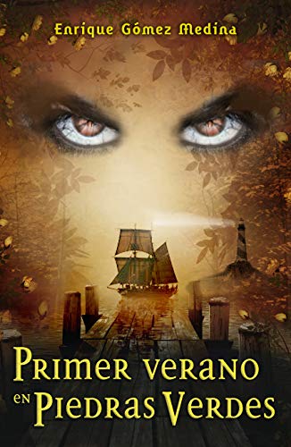 Primer verano en Piedras Verdes: Libro juvenil de Aventuras, Suspense y Fantasía (a partir de 12 años)