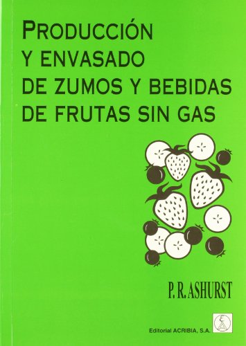 Producción y envasado de zumos y bebidas de frutas sin gas