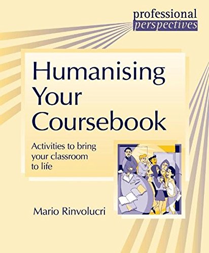 PROF PERS:HUMANISING YOUR COURSEBK: Activities to Bring Your Classroom to Life (Professional Perspectives)