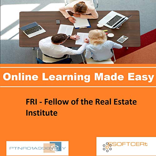 PTNR01A998WXY FRI - Fellow of the Real Estate Institute Online Certification Video Learning Made Easy