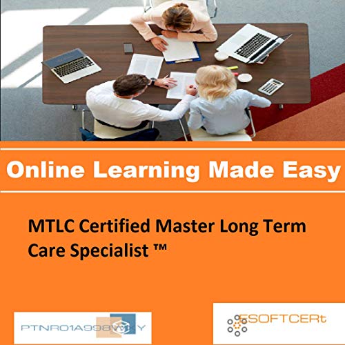 PTNR01A998WXY MTLC Certified Master Long Term Care Specialist Online Certification Video Learning Made Easy