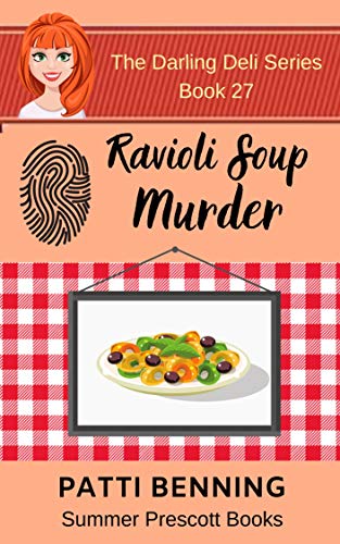 Ravioli Soup Murder (The Darling Deli Series Book 27) (English Edition)