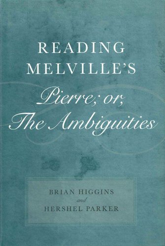 Reading Melville's Pierre; or, The Ambiguities (Southern Literary Studies) (English Edition)