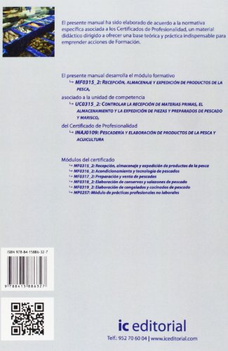 Recepción, almacenaje y expedición de productos de la pesca. INAJ0109 - Pescadería y elaboración de productos de la pesca y acuicultura