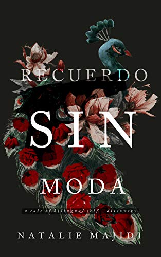 Recuerdo Sin Moda: A Tale of Bilingual Self-Discovery (English Edition)