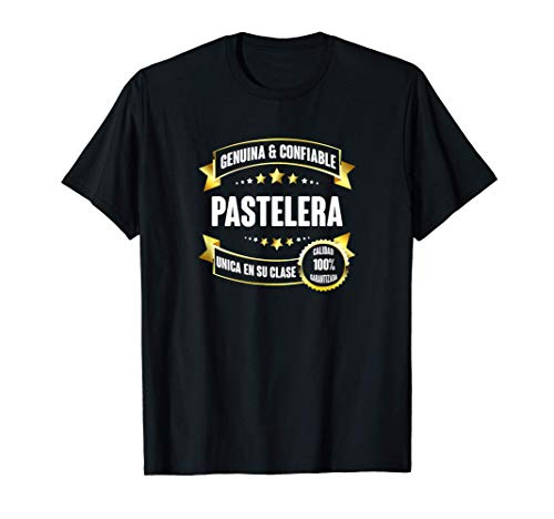 Regalos para PASTELERAS - Pastelera LA UNICA Camiseta